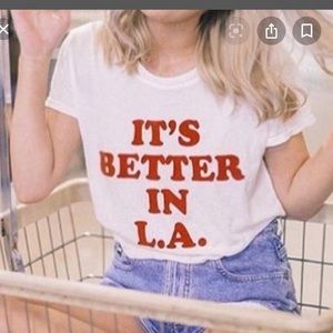 Brandy Melville Better in LA shirt